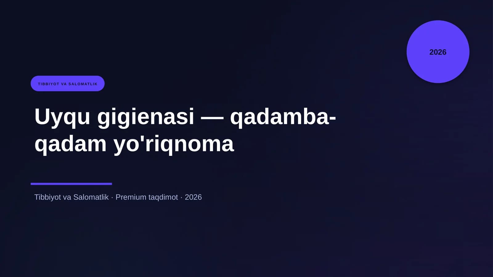 Uyqu gigienasi — qadamba-qadam yo'riqnoma