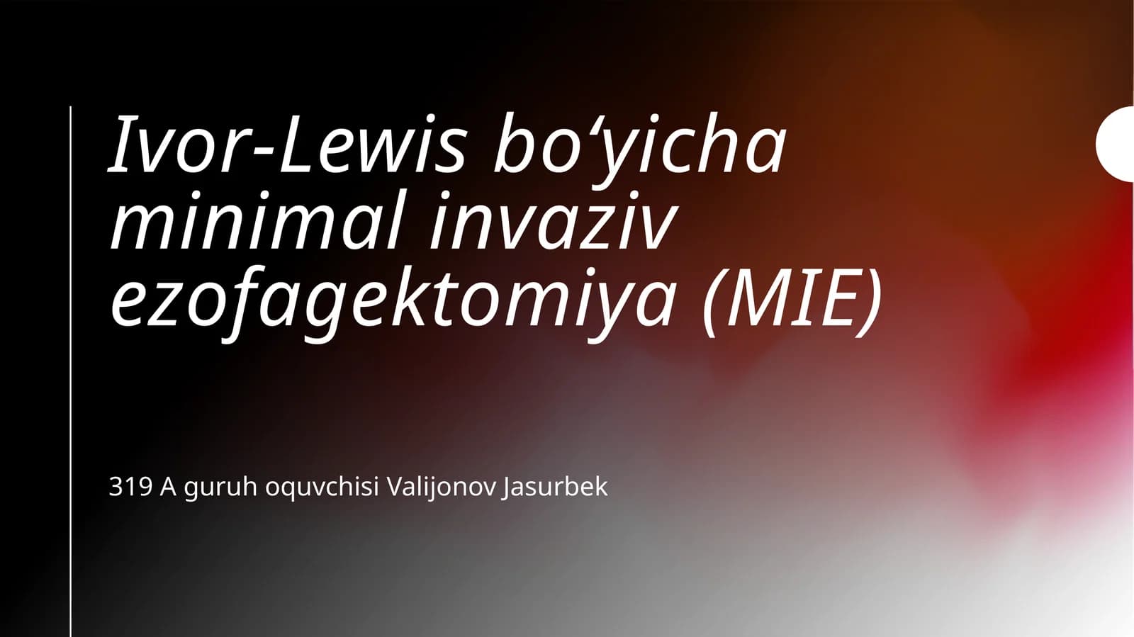 Ivor-Lewis minimal invaziv ezofagektomiya (MIE)