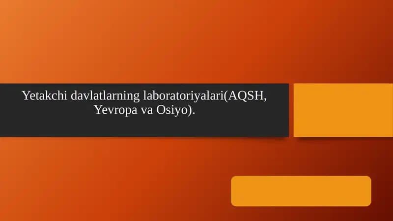 OSIYODAGI MASHHUR LABARATORIYALAR