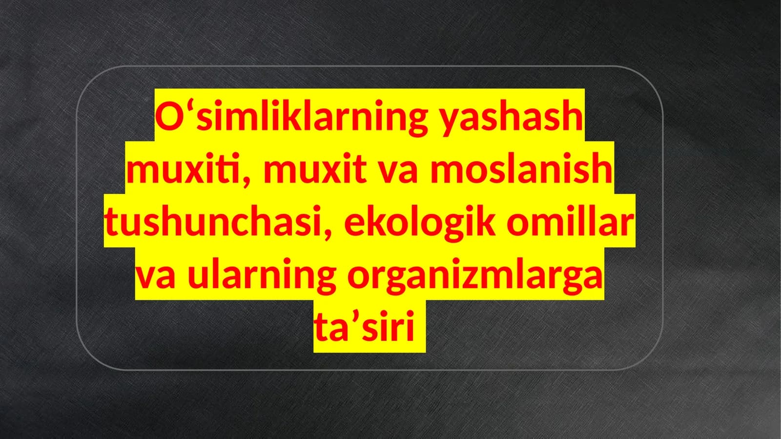 Oʻsimliklar haqida