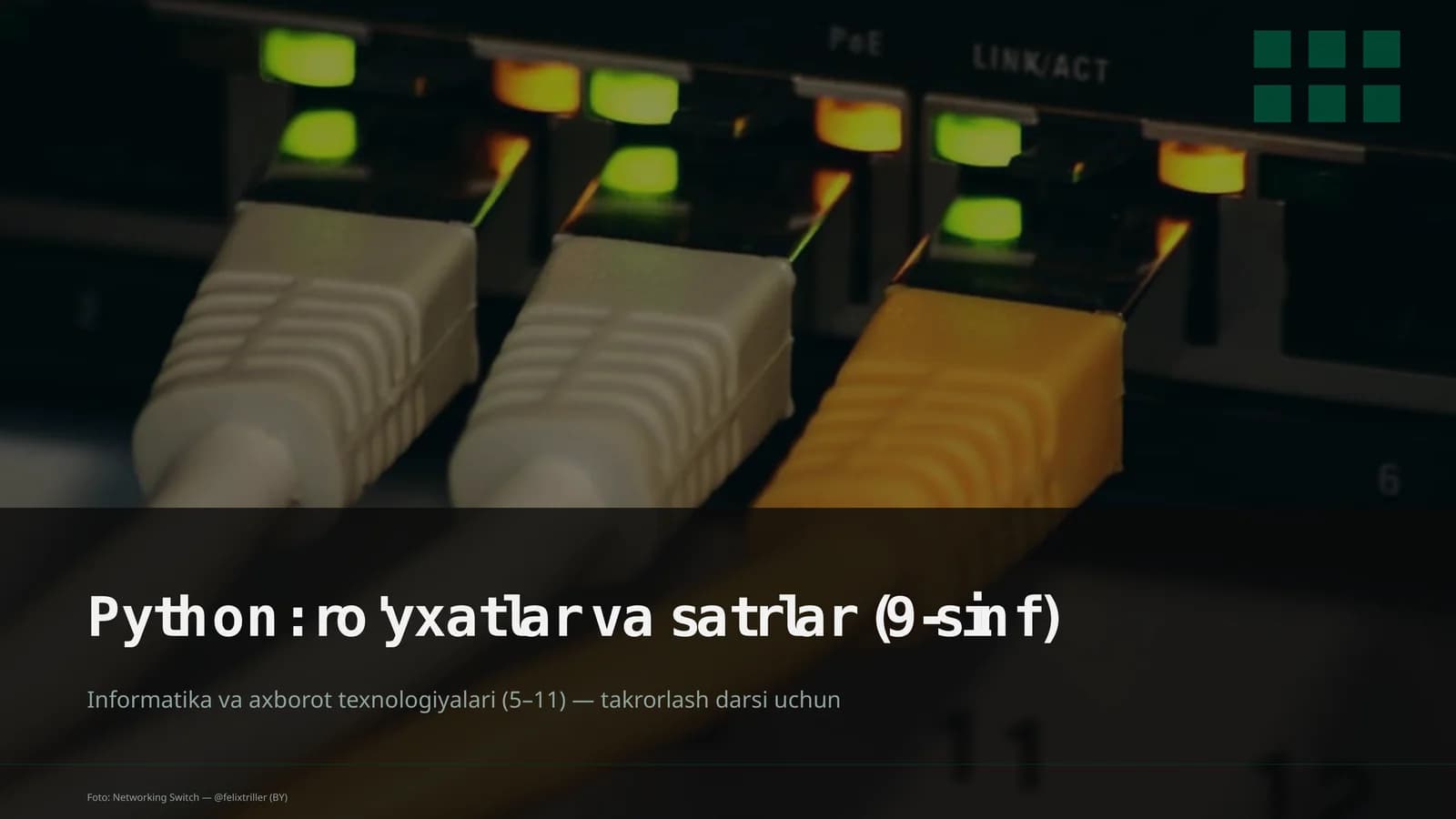 Python: ro'yxatlar va satrlar (9-sinf)