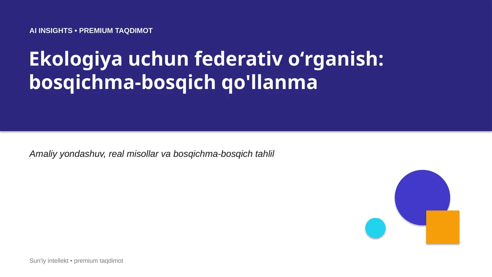 Ekologiya uchun federativ oʻrganish: bosqichma-bosqich qo'llanma