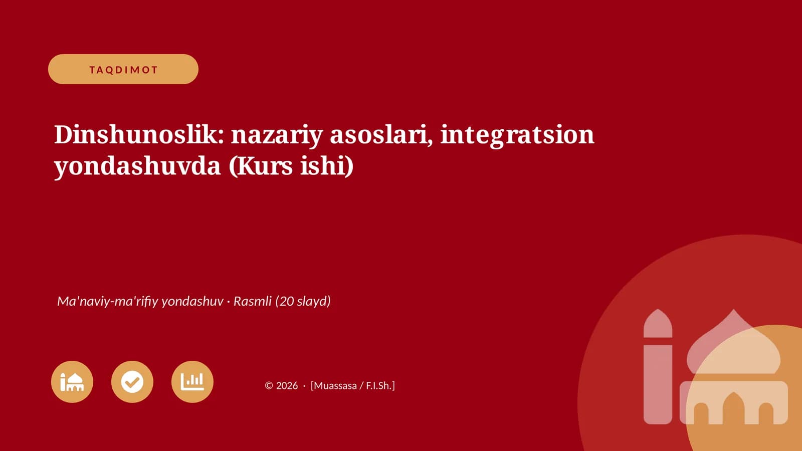Dinshunoslik: nazariy asoslari, integratsion yondashuvda (Kurs ishi)