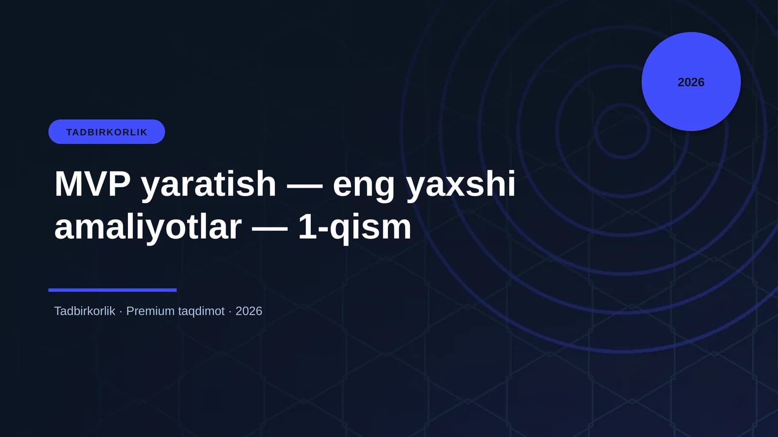 MVP yaratish — eng yaxshi amaliyotlar — 1-qism