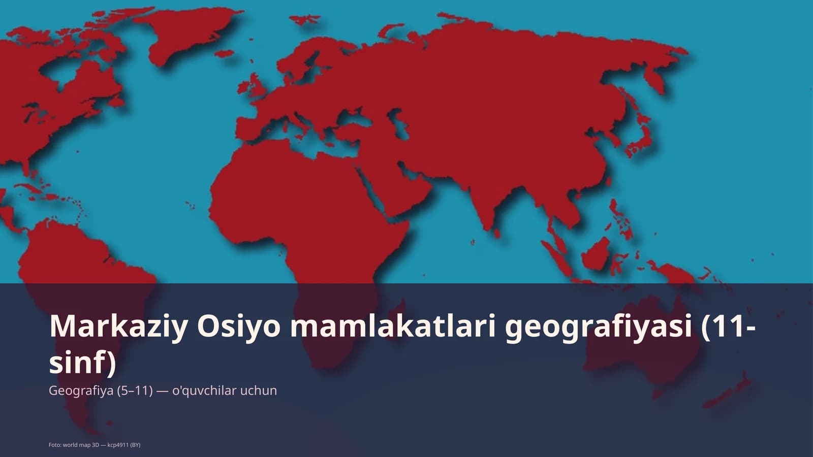 Markaziy Osiyo mamlakatlari geografiyasi (11-sinf)