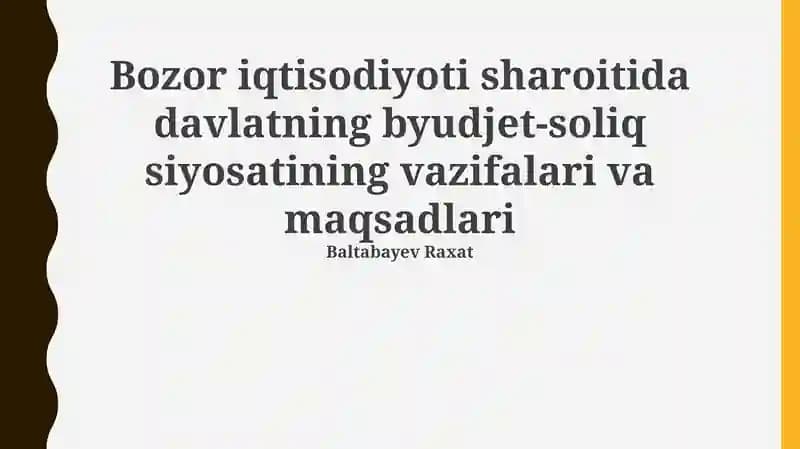 Davlat fiskal siyosati: bozor iqtisodiyotiga ta'siri