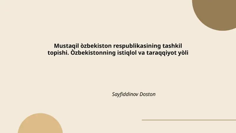 Mustaqil Òzbekiston Respublikasining Tashkil Topishi