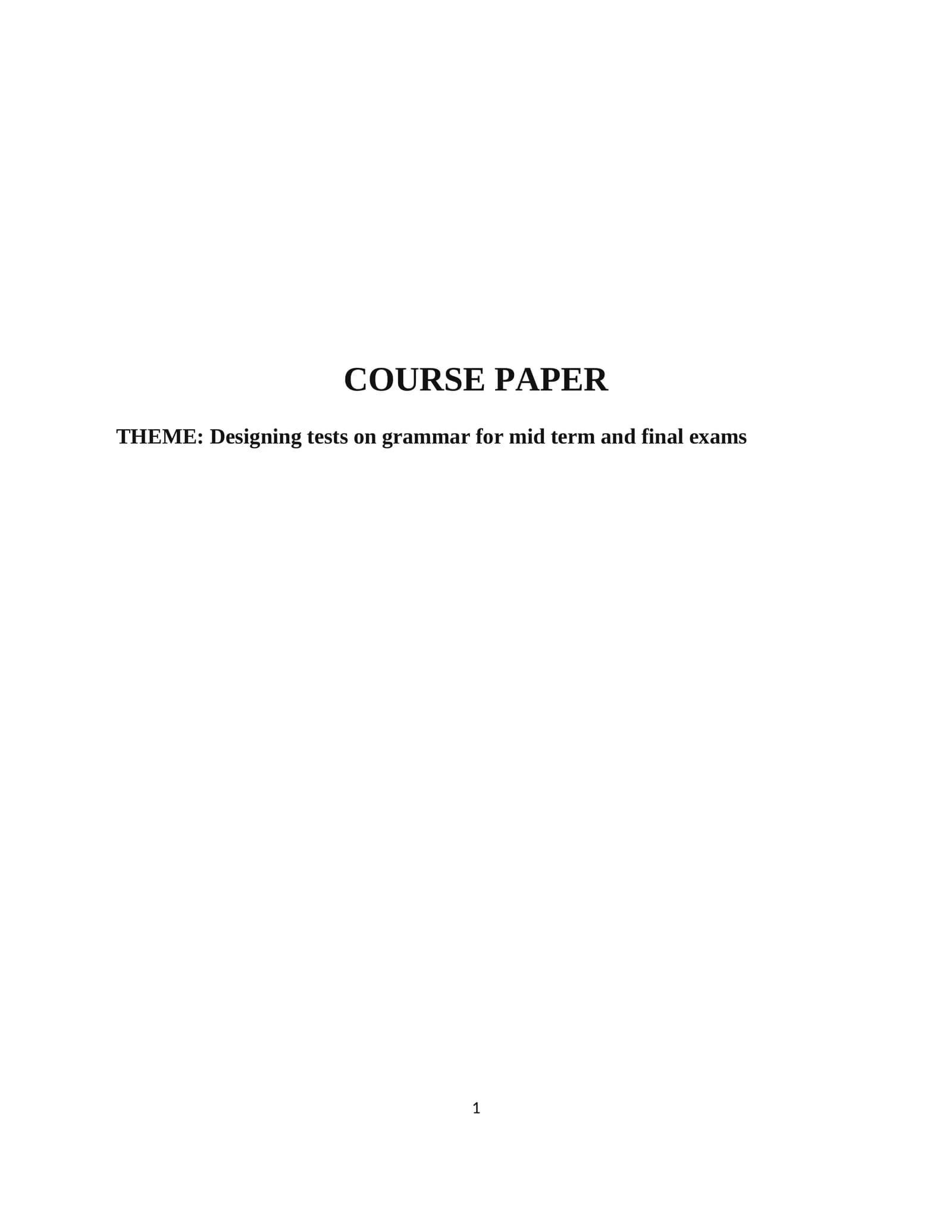 Designing tests on grammar for mid term and final exams