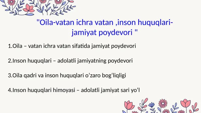 Oila-vatan ichra vatan ,inson huquqlari-jamiyat poydevori