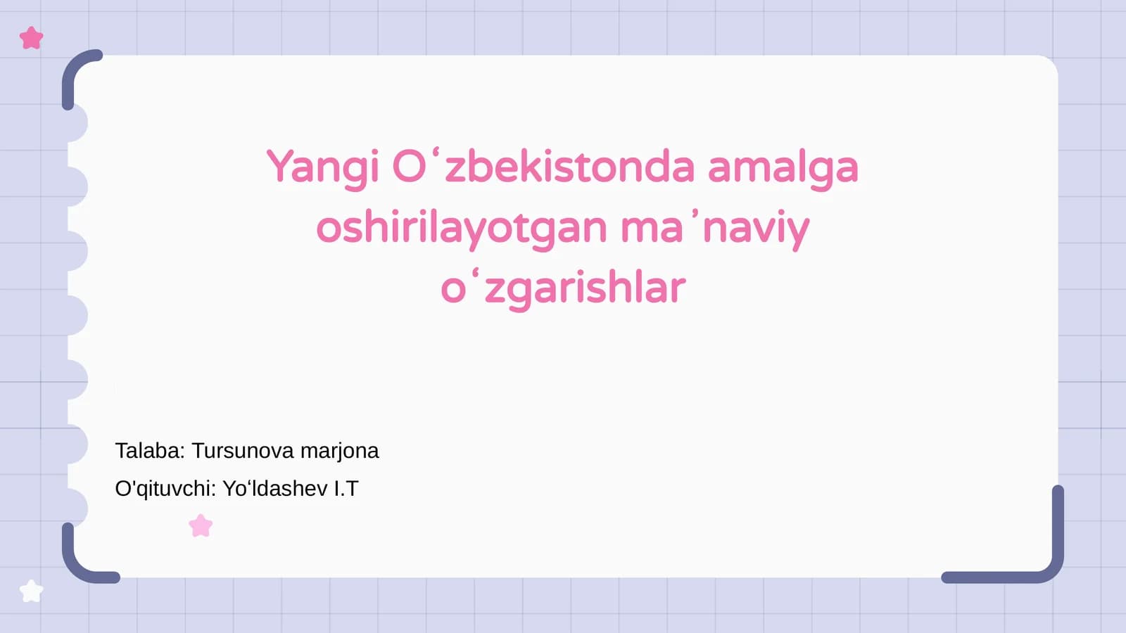 Yangi Oʻzbekistonda amalga oshirilayotgan maʼnaviy oʻzgarishlar