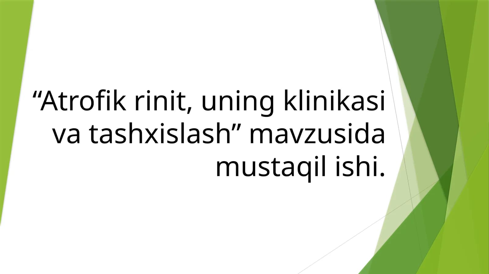 Atrofik rinit, uning klinikasi va tashxislash