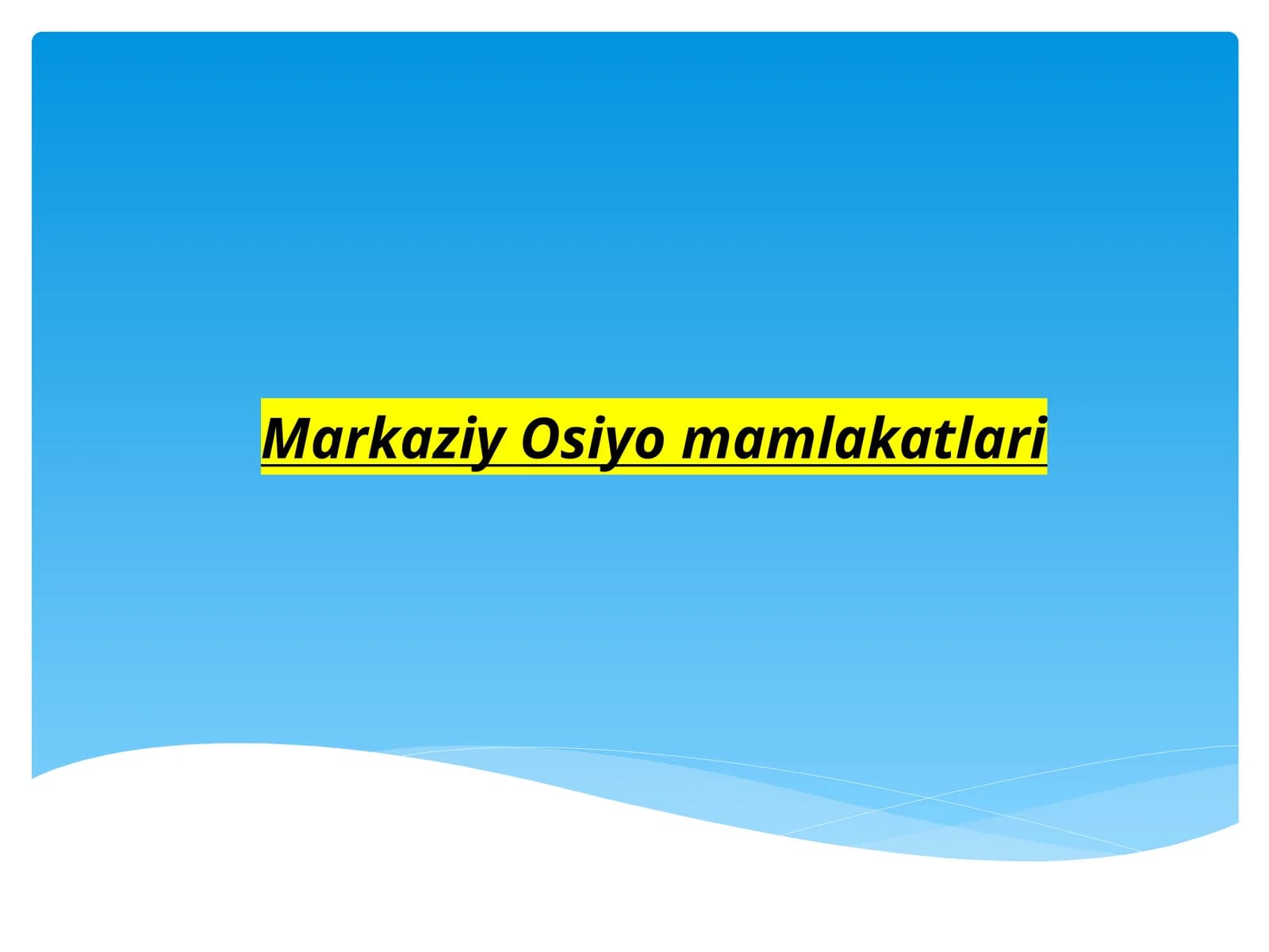 Markaziy Osiyo Mamlakatlari