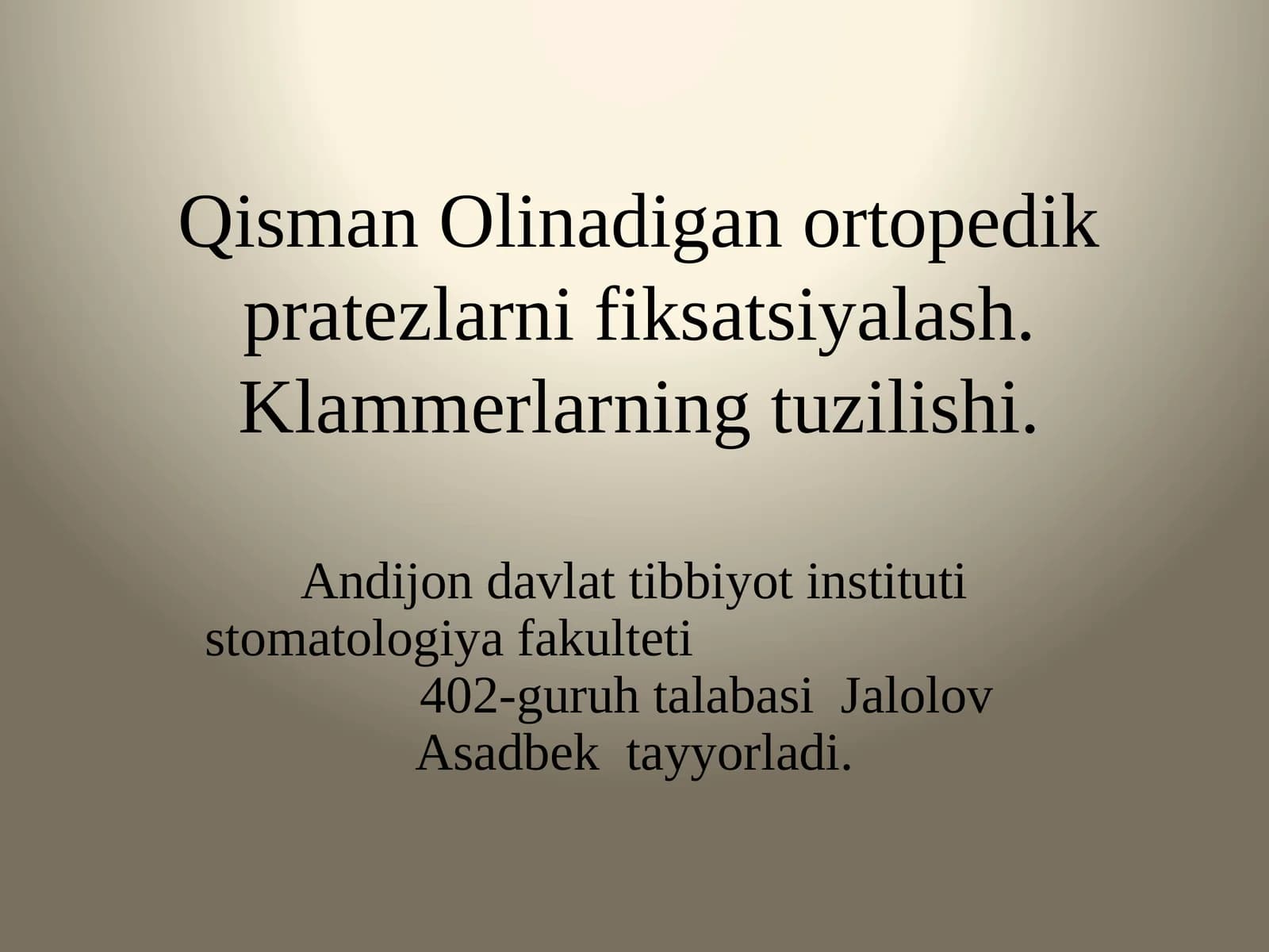 Qisman Olinadigan ortopedik pratezlarni fiksatsiyalash. Klammerlarning tuzilishi.