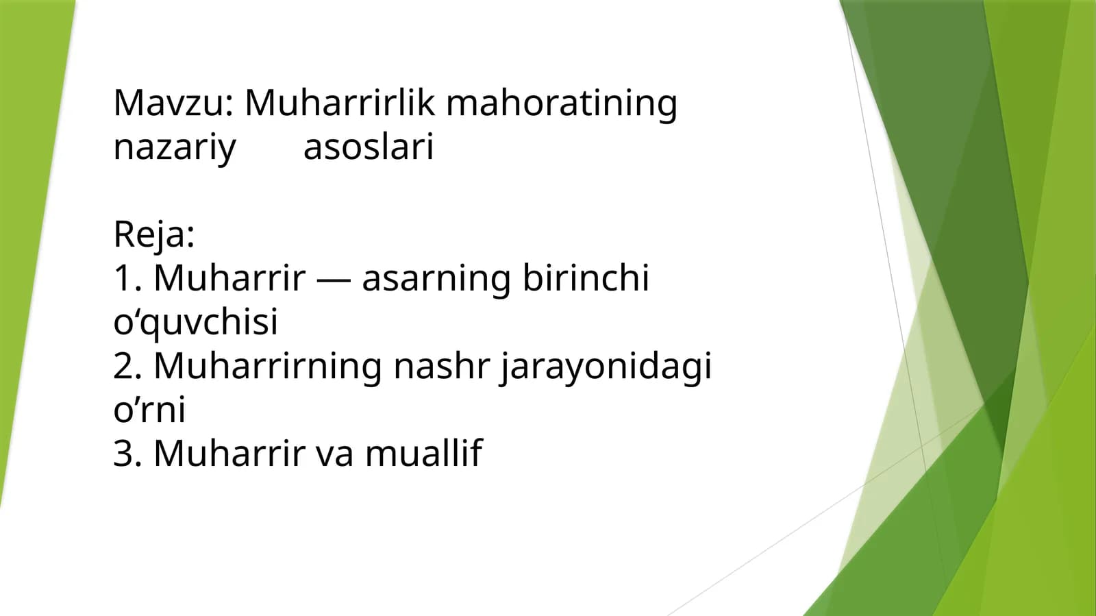 Muharrirlik mahoratining nazariy       asoslari