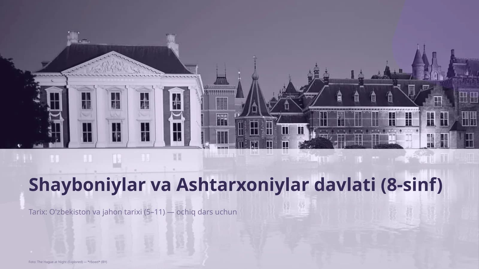 Shayboniylar va Ashtarxoniylar davlati (8-sinf)