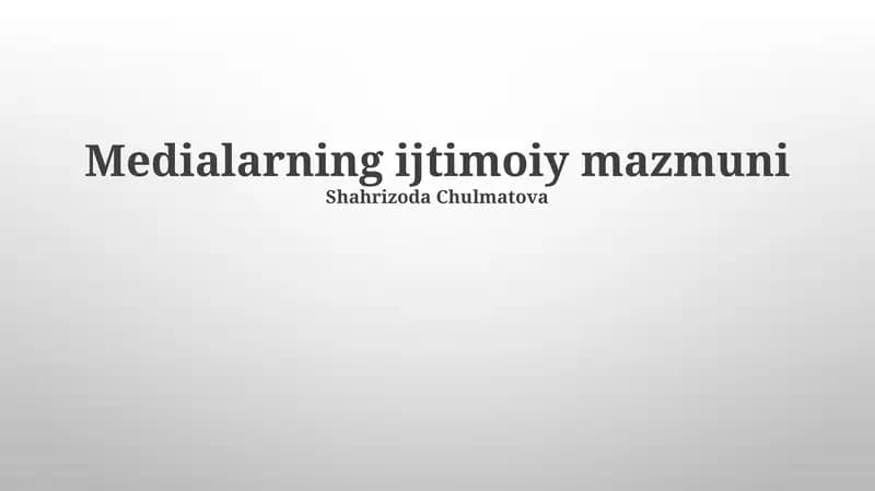 Medialarning ijtimoiy mazmuni
