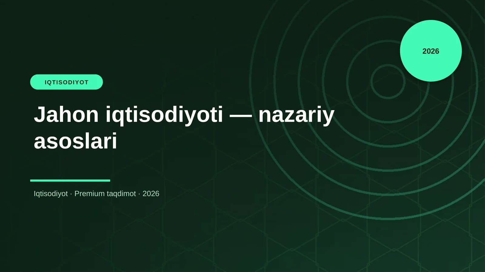 Jahon iqtisodiyoti — nazariy asoslari