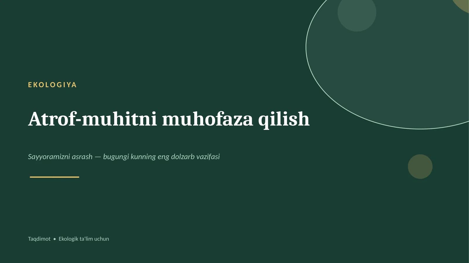 Ekologiya va atrof-muhitni muhofaza qilish