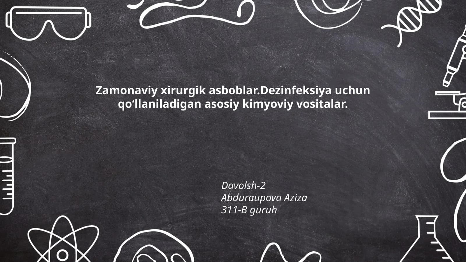 Zamonaviy xirurgik asboblar.Dezinfeksiya uchun qoʻllaniladigan asosiy kimyoviy vositalar