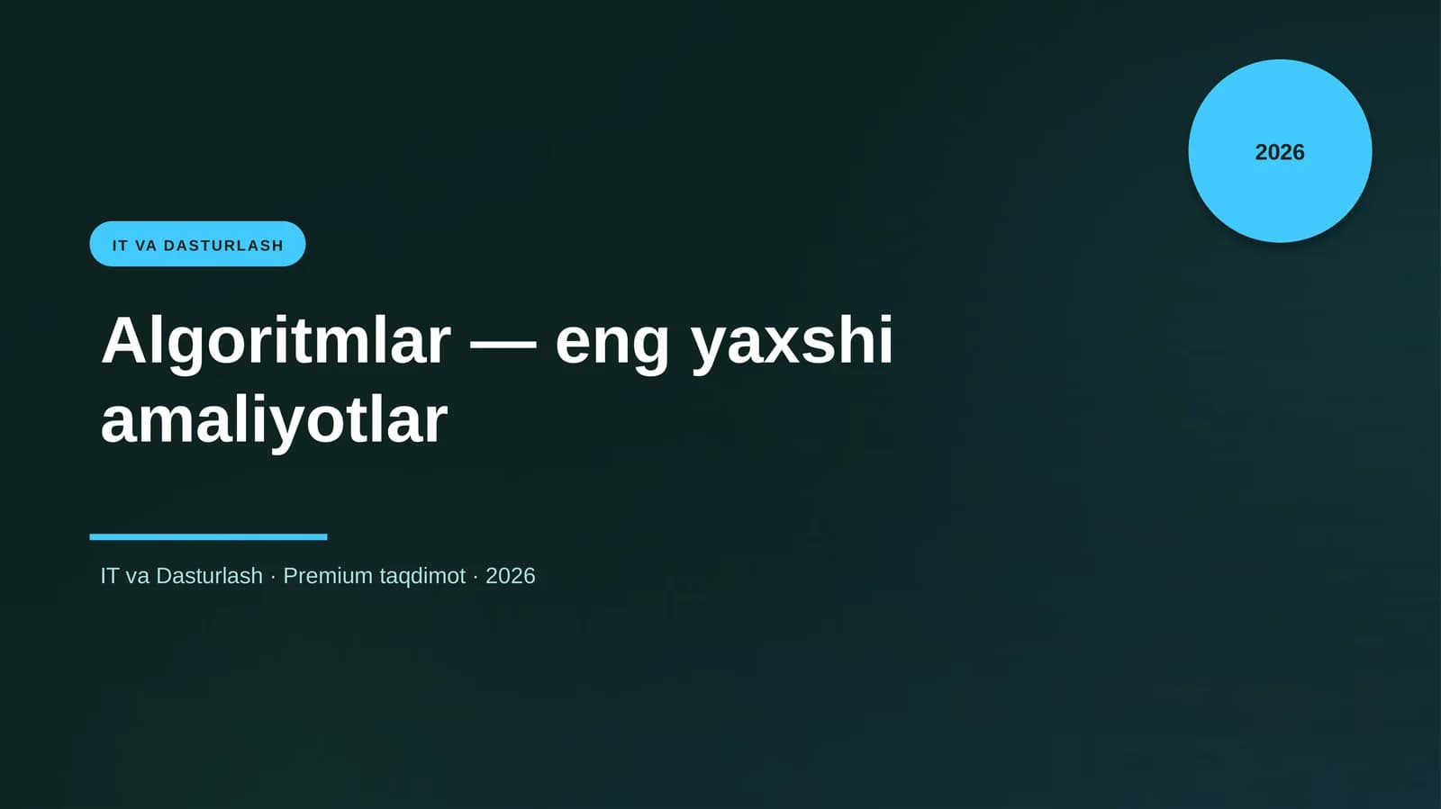 Algoritmlar — eng yaxshi amaliyotlar