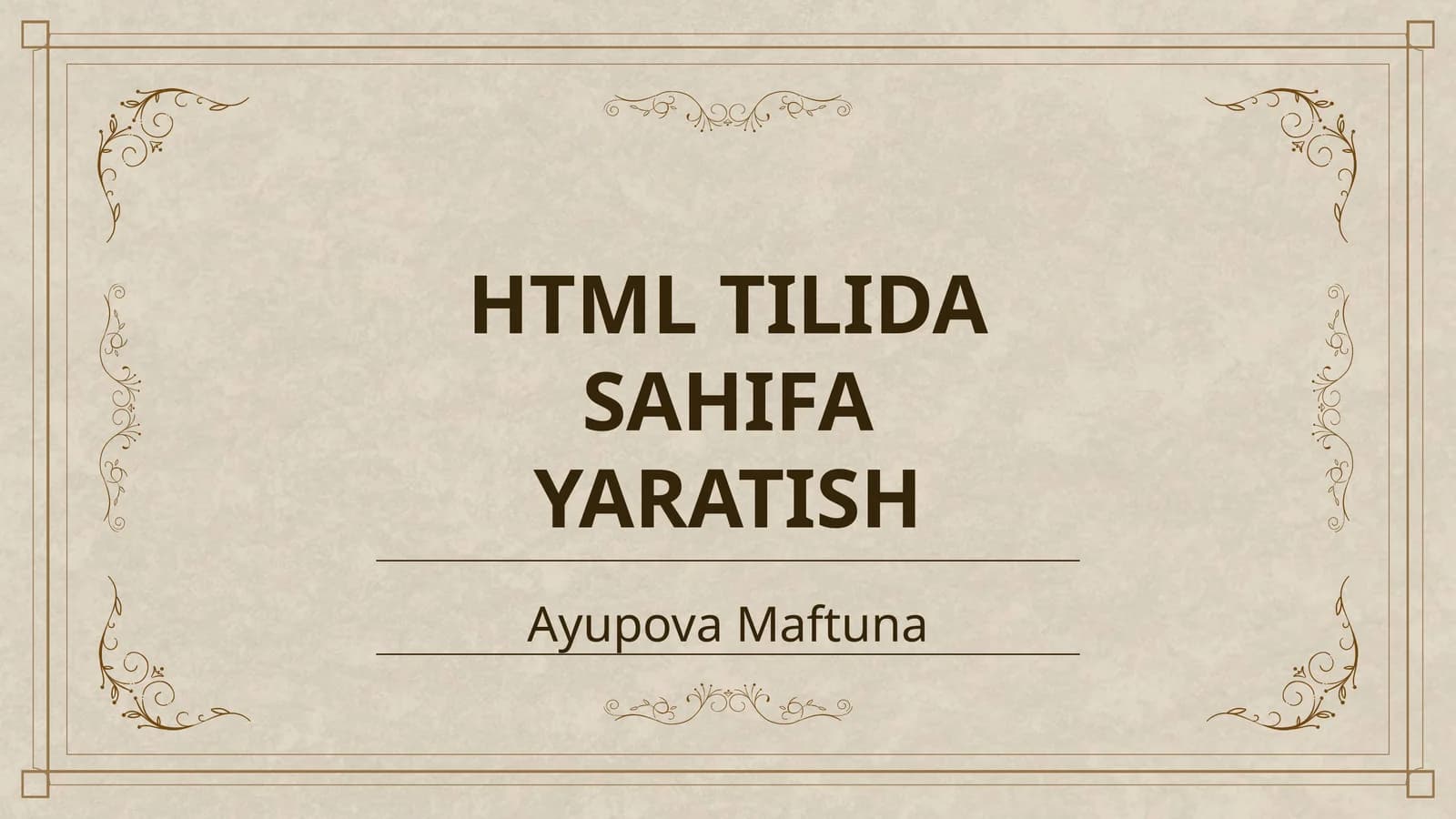 HTML TILIDA SAHIFA YARATISH