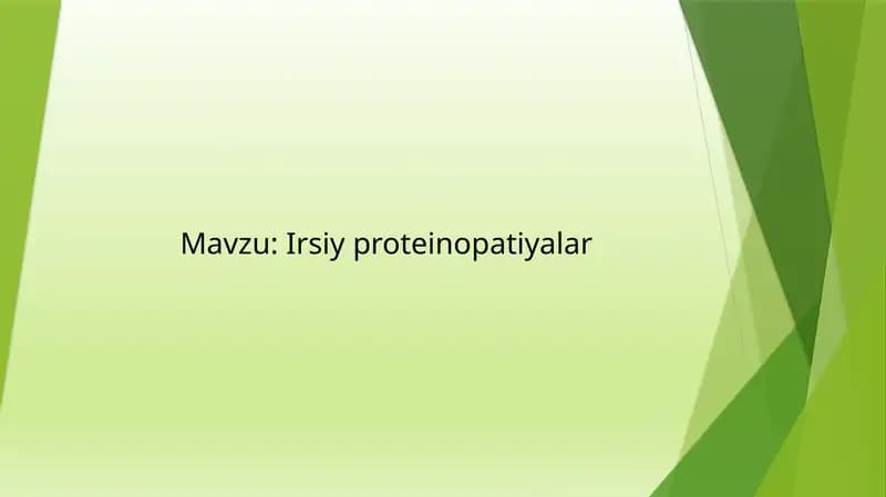 Irsiy proteinopatiyalar