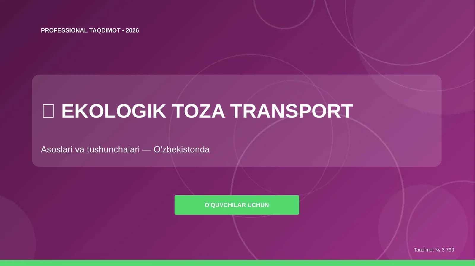 Ekologik toza transport: asoslari va tushunchalari (O'zbekistonda)