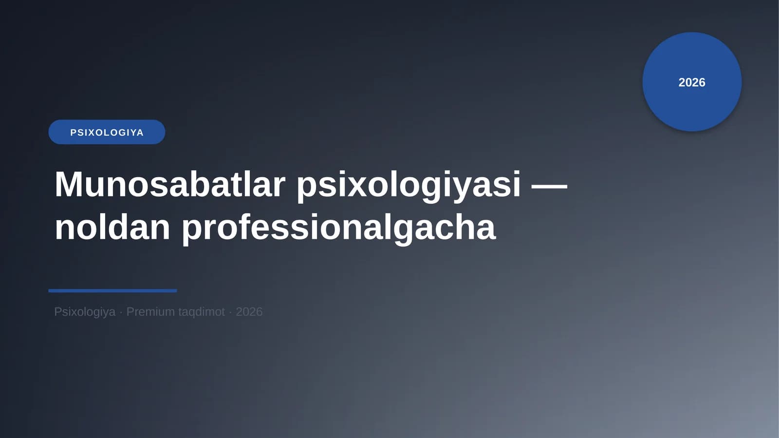 Psixologiya - Munosabatlar psixologiyasi — noldan professionalgacha