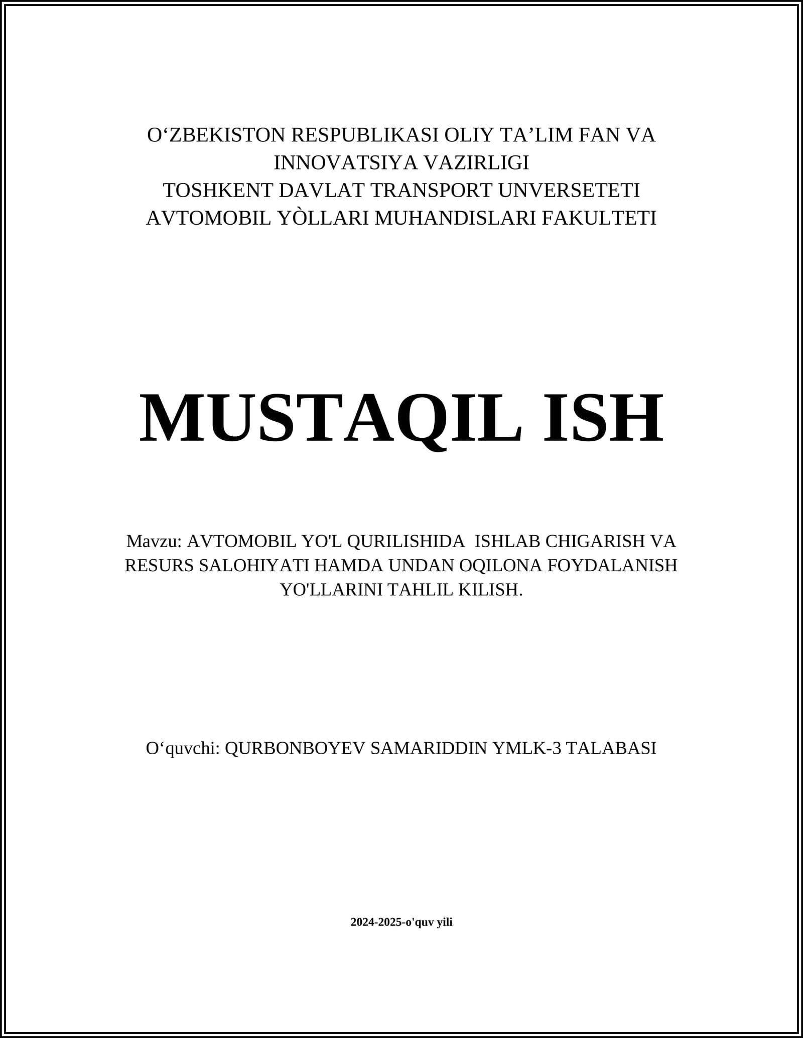 Yo'l qurilishida resurslardan oqilona foydalanish usullari