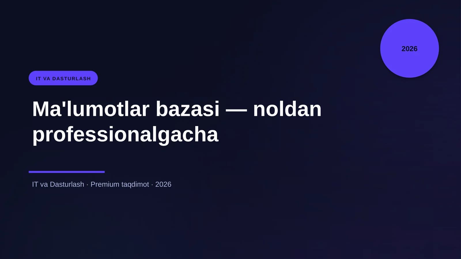 Ma'lumotlar bazasi — noldan professionalgacha