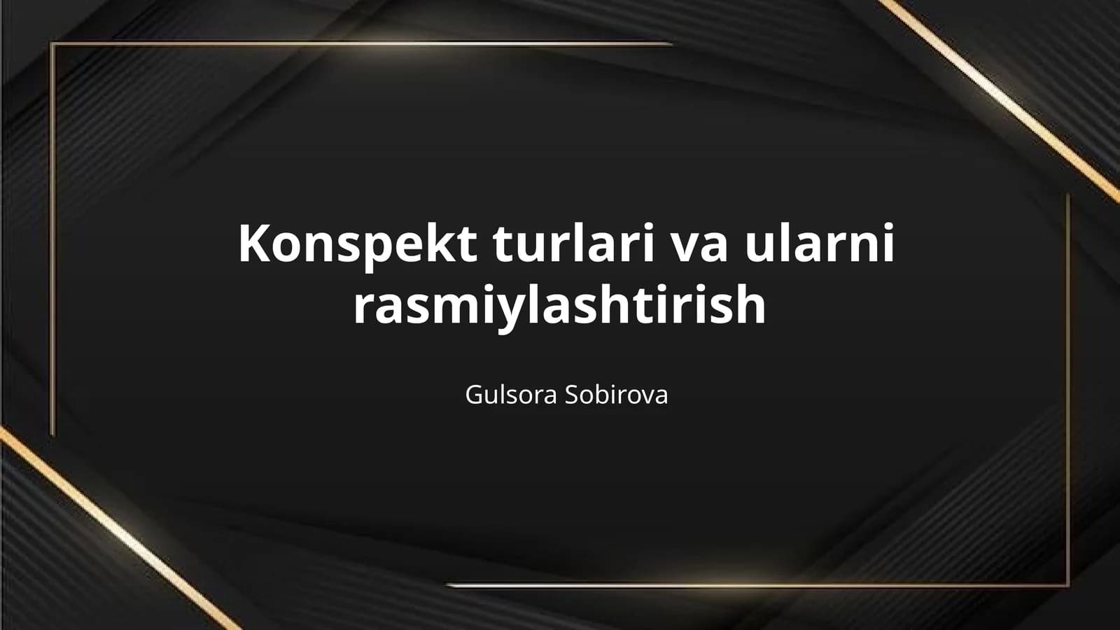 Konspekt turlari va ularni rasmiylashtirish