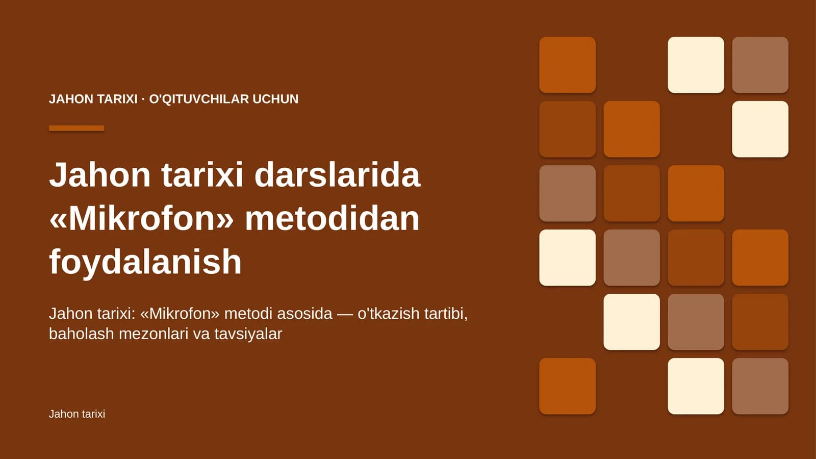 jahon tarixi darslarida mikrofon metodidan foydalanish 4576