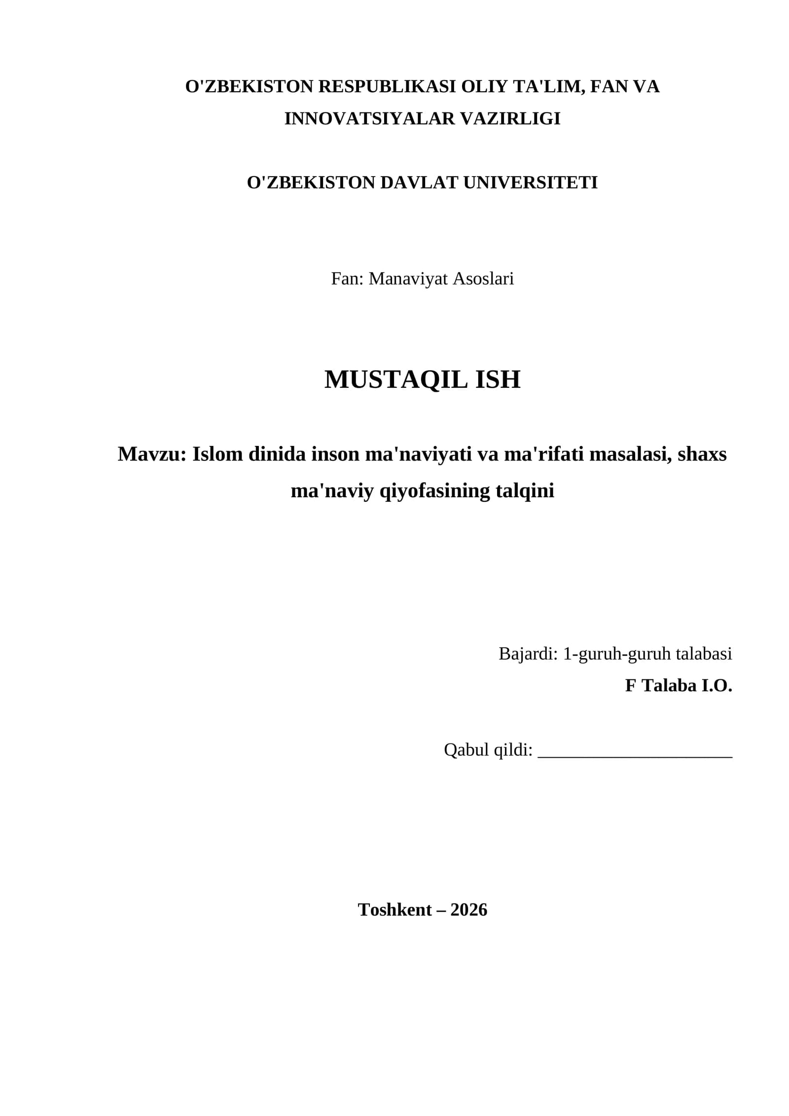 Islom dinida inson ma'naviyati va ma'rifati masalasi, shaxs ma'naviy qiyofasining talqini
