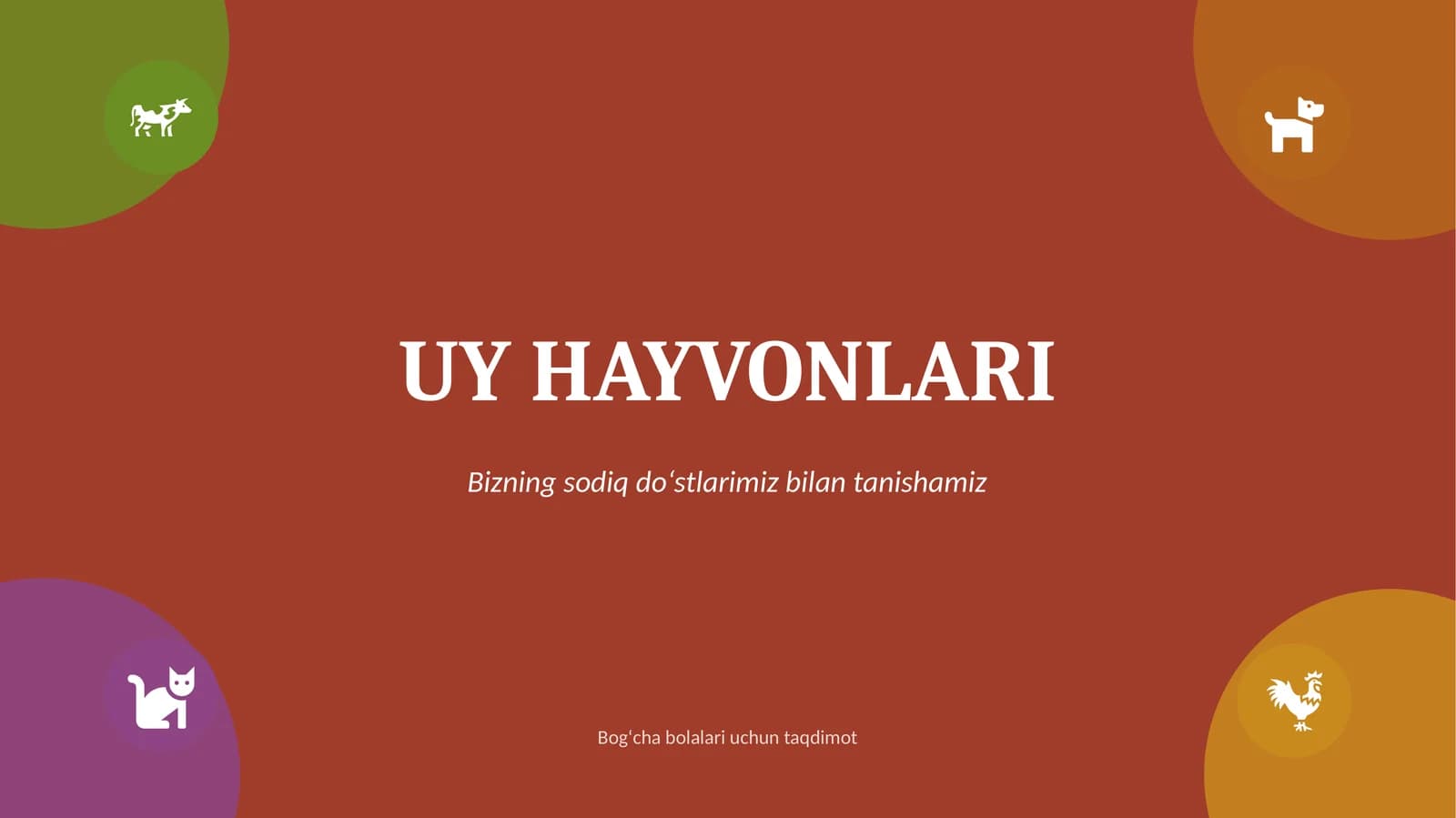 Uy hayvonlari. Bog`cha uchun.