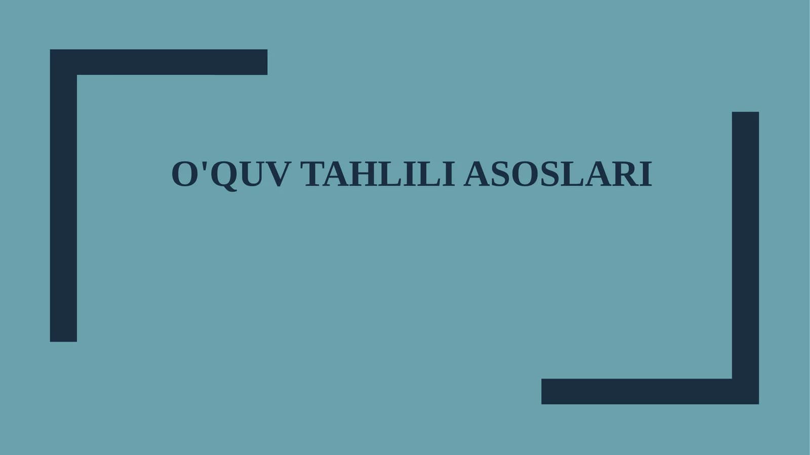 O'quv tahlili asoslari