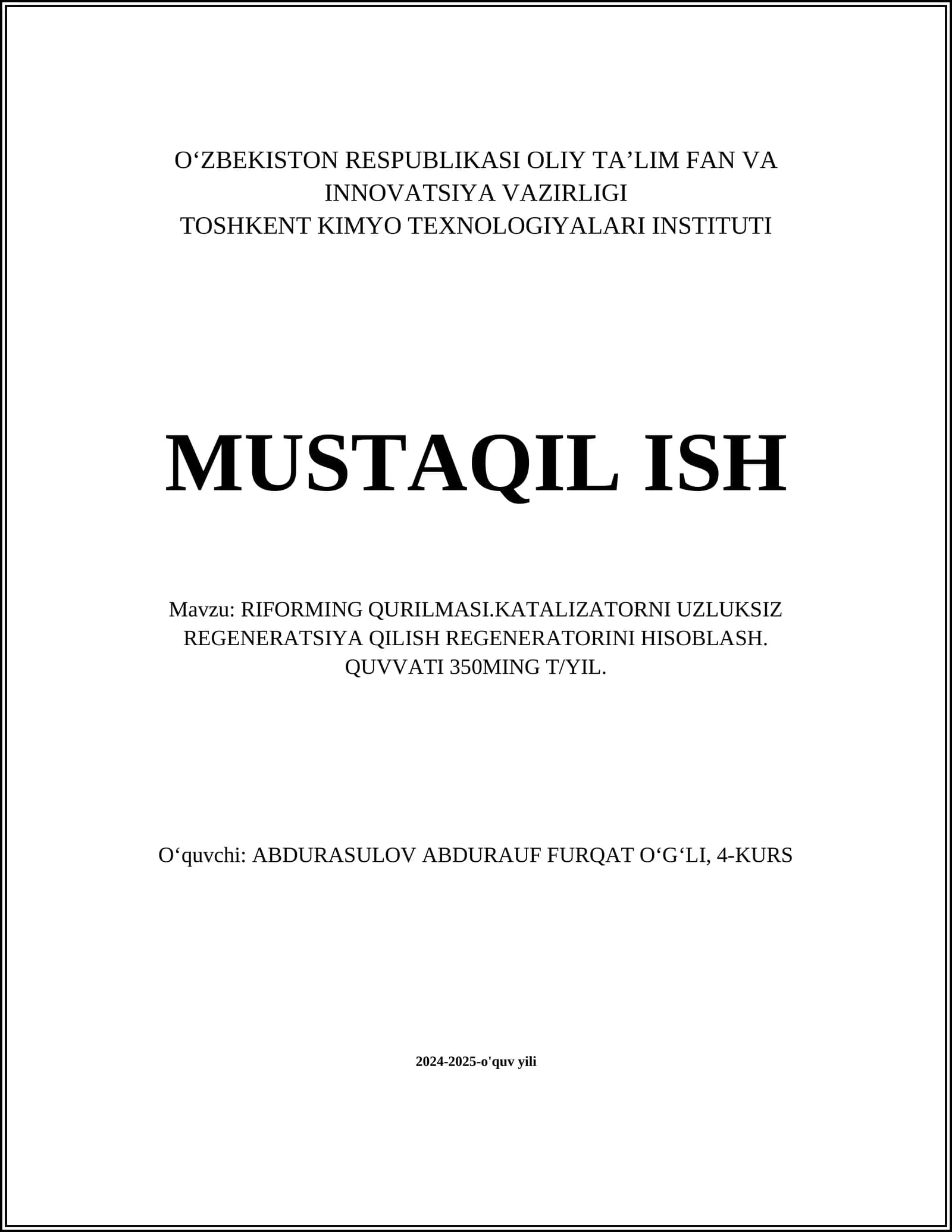 RIFORMING QURILMASI.KATALIZATORNI UZLUKSIZ REGENERATSIYA QILISH REGENERATORINI HISOBLASH. QUVVATI 350MING T/YIL
