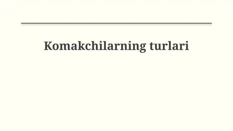 Komakchilarning turlari