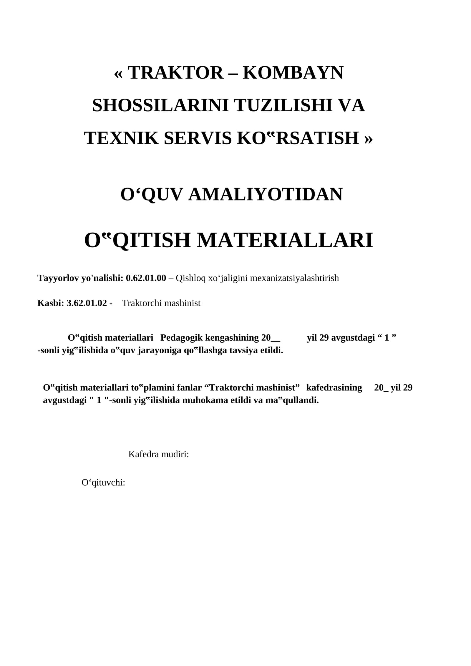 TRAKTOR–KOMBAYN SHASSILARINI TUZILISHI VA TEXNIK SERVIS KO’RSATISH