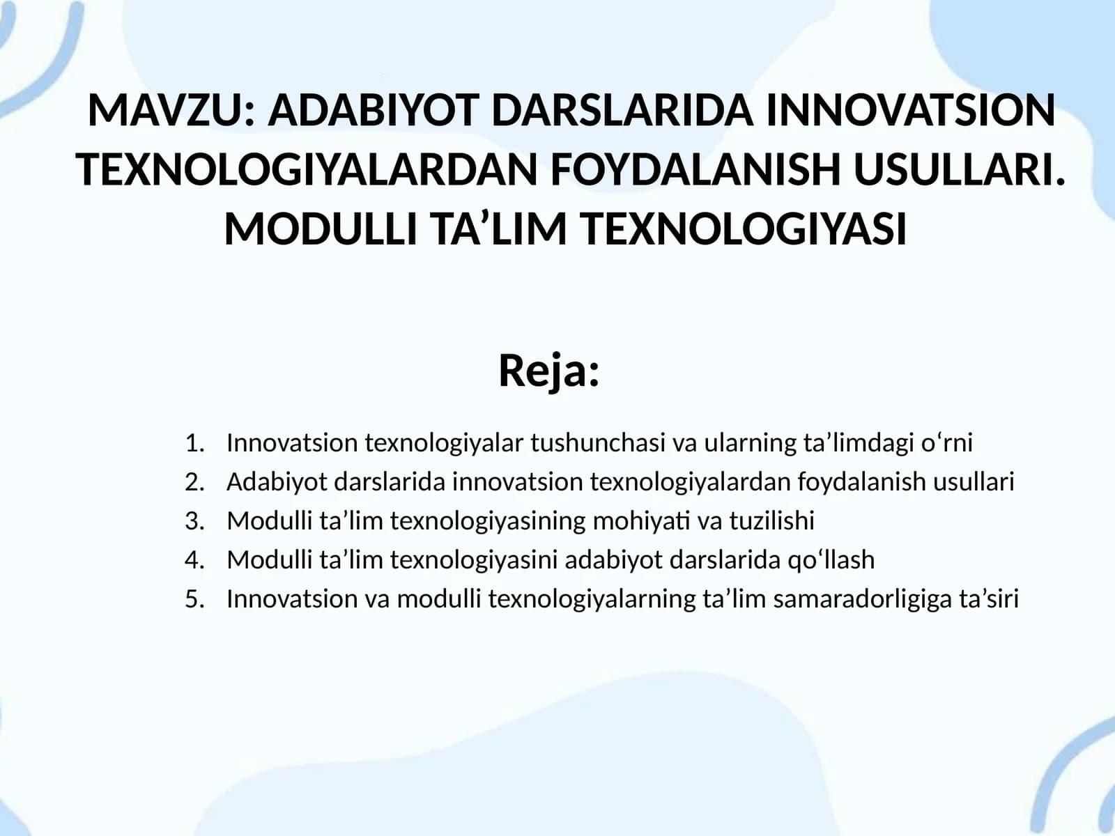 ADABIYOT DARSLARIDA INNOVATSION TEXNOLOGIYALARDAN FOYDALANISH USULLARI. MODULLI TA’LIM TEXNOLOGIYASI