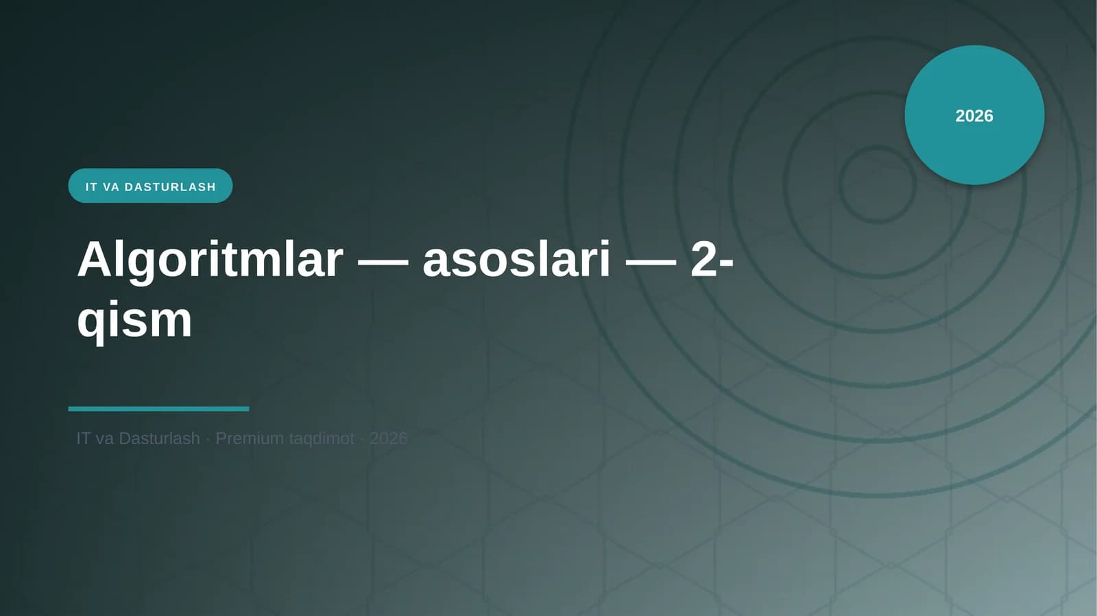 Algoritmlar — asoslari — 2-qism