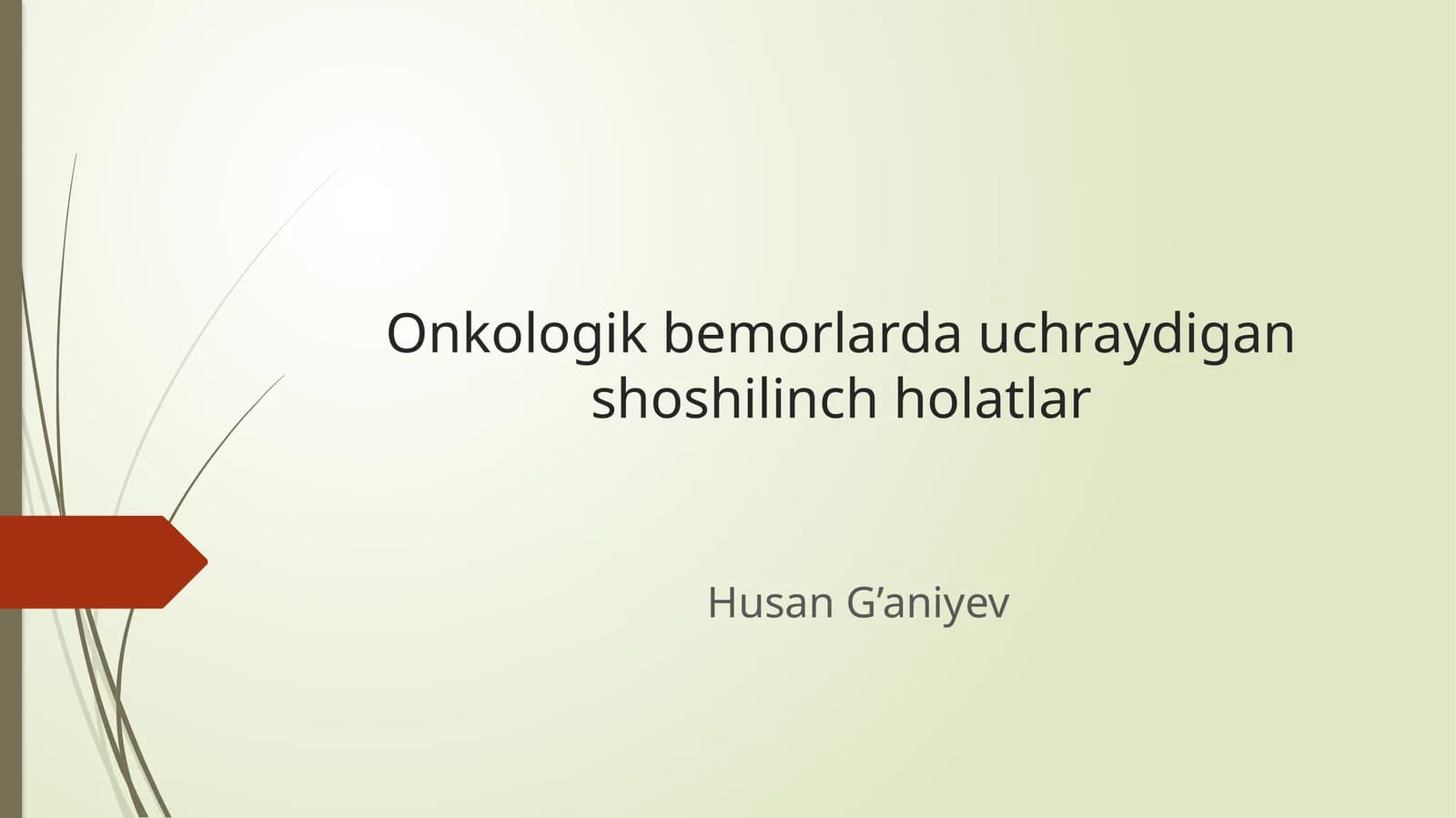 Onkologik bemorlarda uchraydigan shoshilin chholatlar