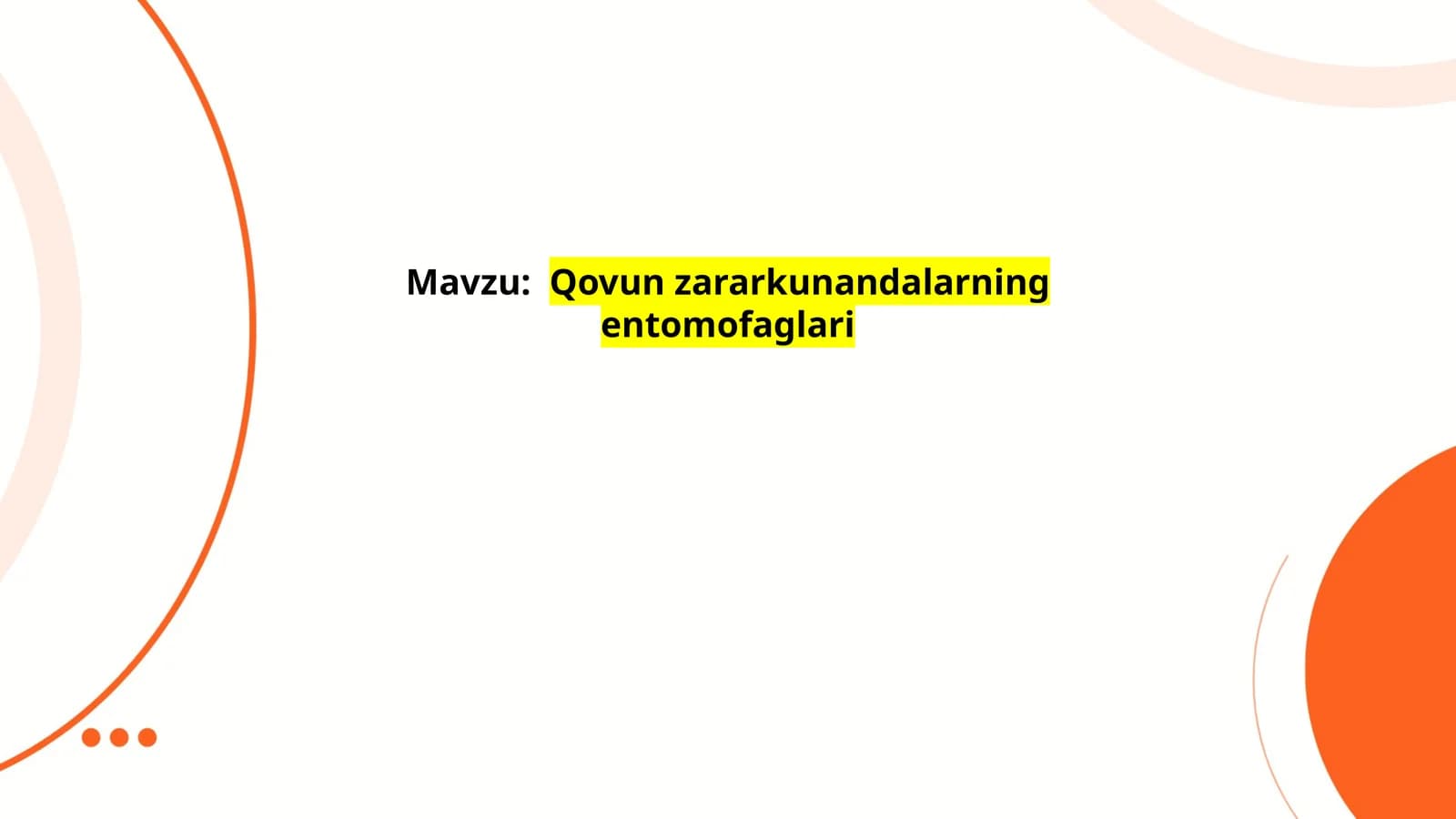 Qovun zararkunandalarning entomofaglari