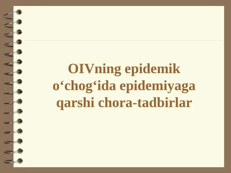 OIVning epidemiko‘chog‘ida epidemiyaga qarshi chora-tadbirlar