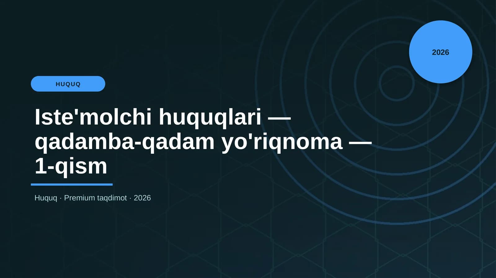 Iste'molchi huquqlari — qadamba-qadam yo'riqnoma — 1-qism