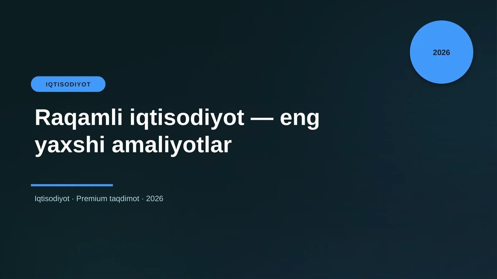 Raqamli iqtisodiyot — eng yaxshi amaliyotlar