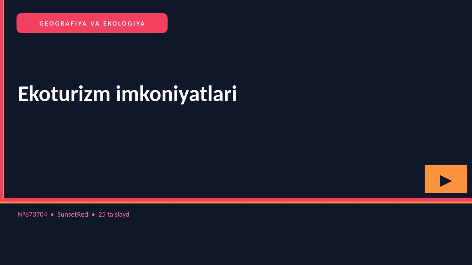 GEOGRAFIYA VA EKOLOGIYA Ekoturizm imkoniyatlari