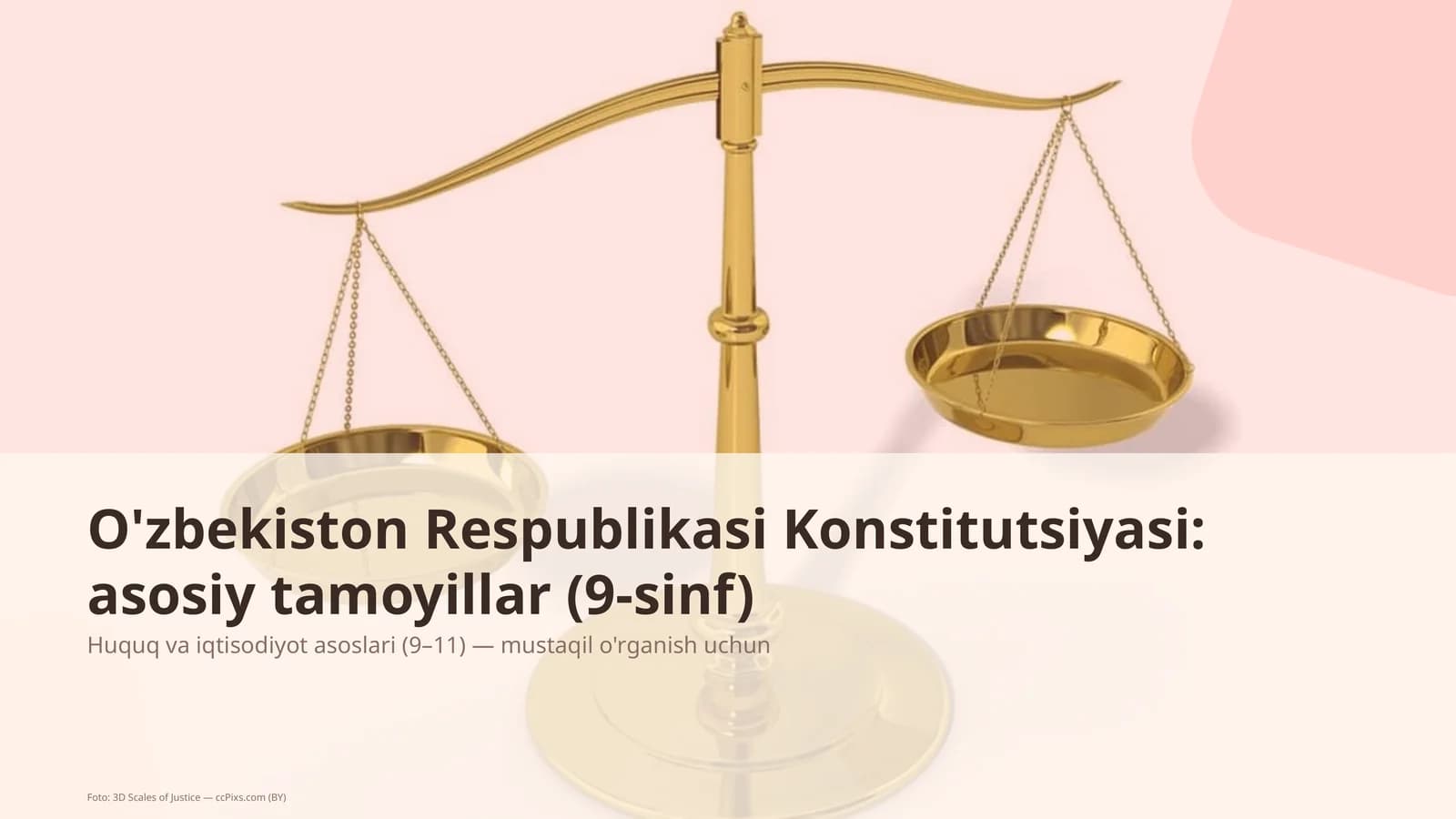 O'zbekiston Respublikasi Konstitutsiyasi: asosiy tamoyillar (9-sinf)