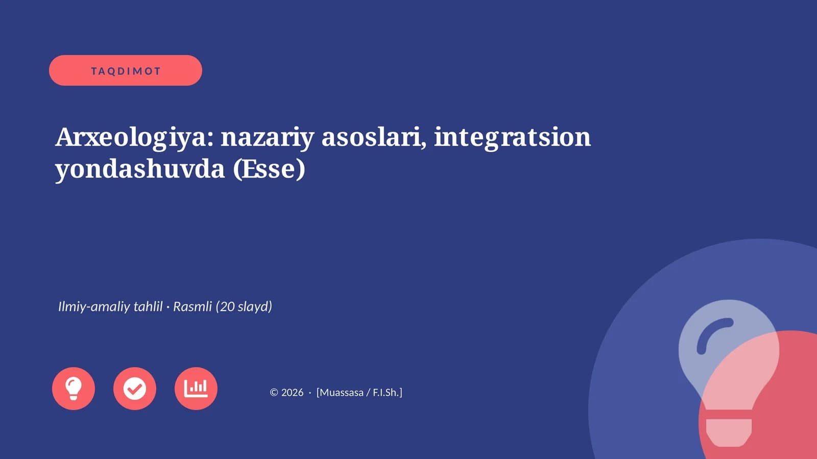 Arxeologiya: nazariy asoslari, integratsion yondashuvda (Esse)