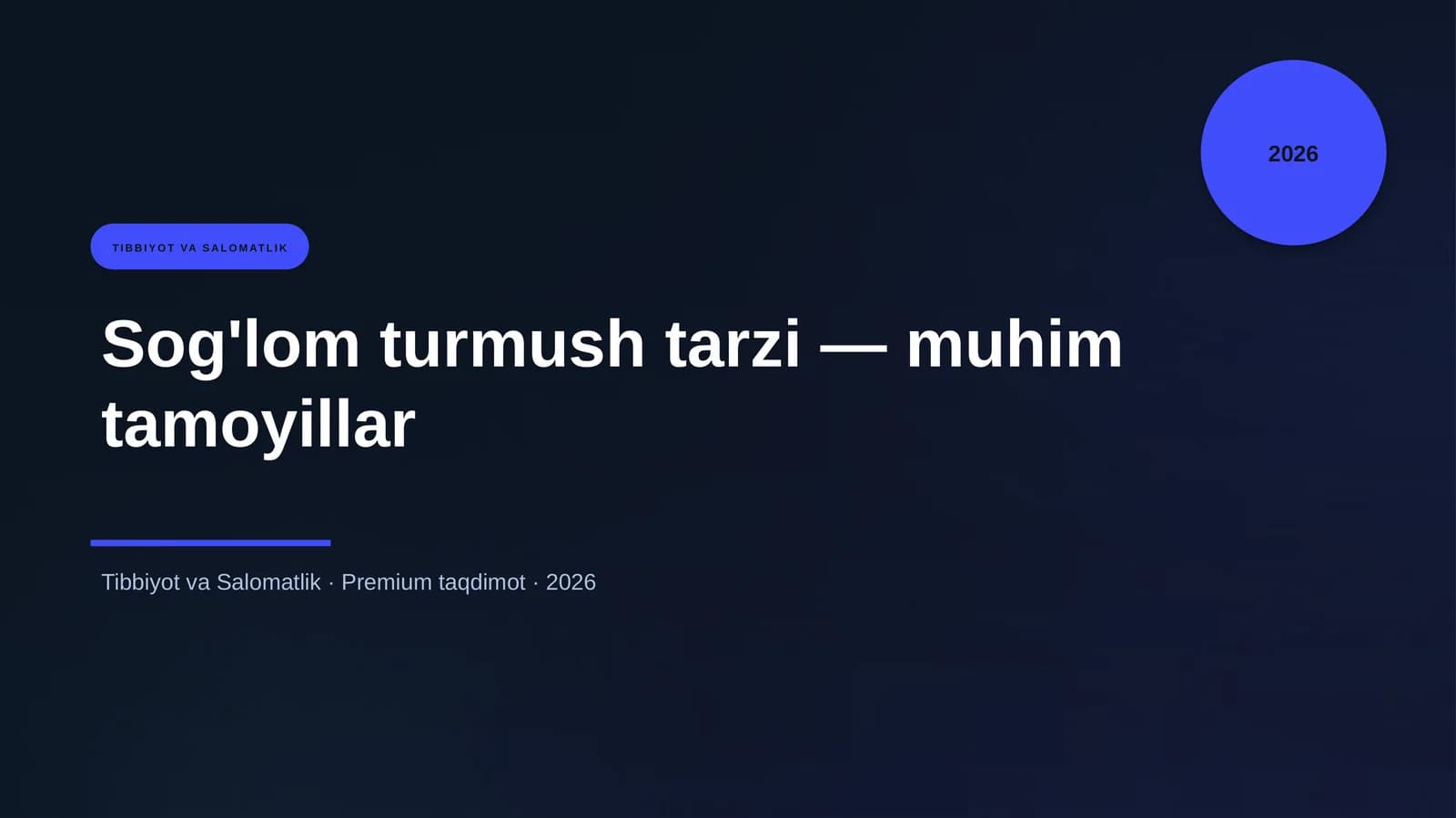 Sog'lom turmush tarzi — muhim tamoyillar