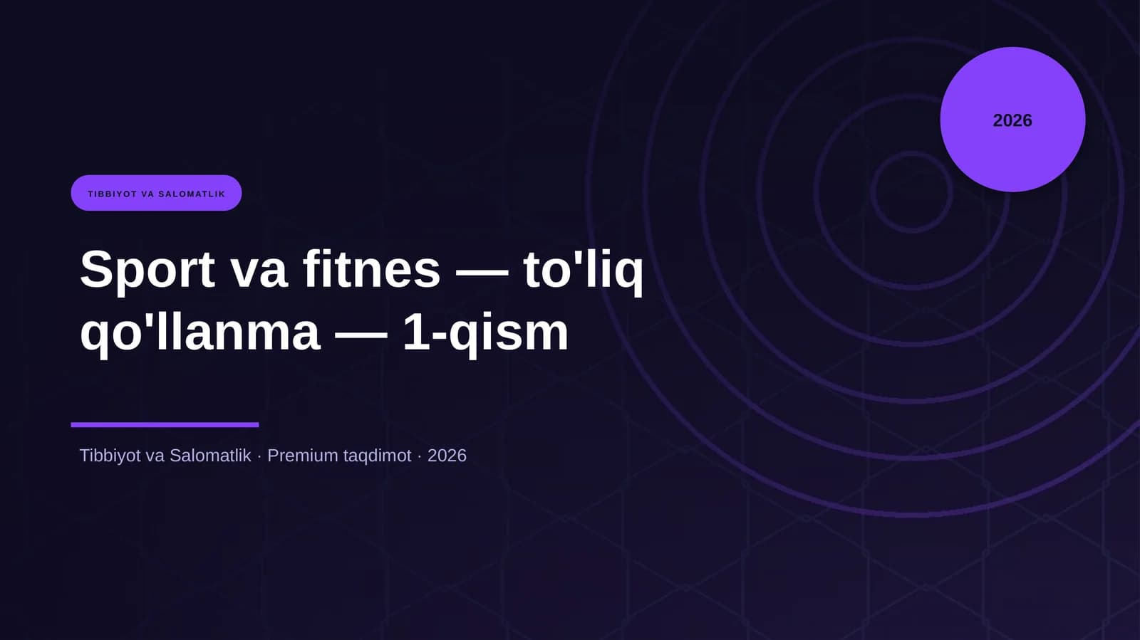 Sport va fitnes — to'liq qo'llanma — 1-qism